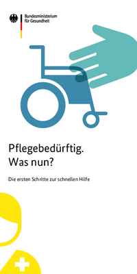 Pflegebedürftig. Was nun?
