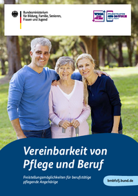 Vereinbarkeit von Pflege und Beruf